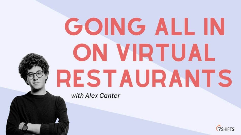 Podcast on virtual restaurants with Alex Canter